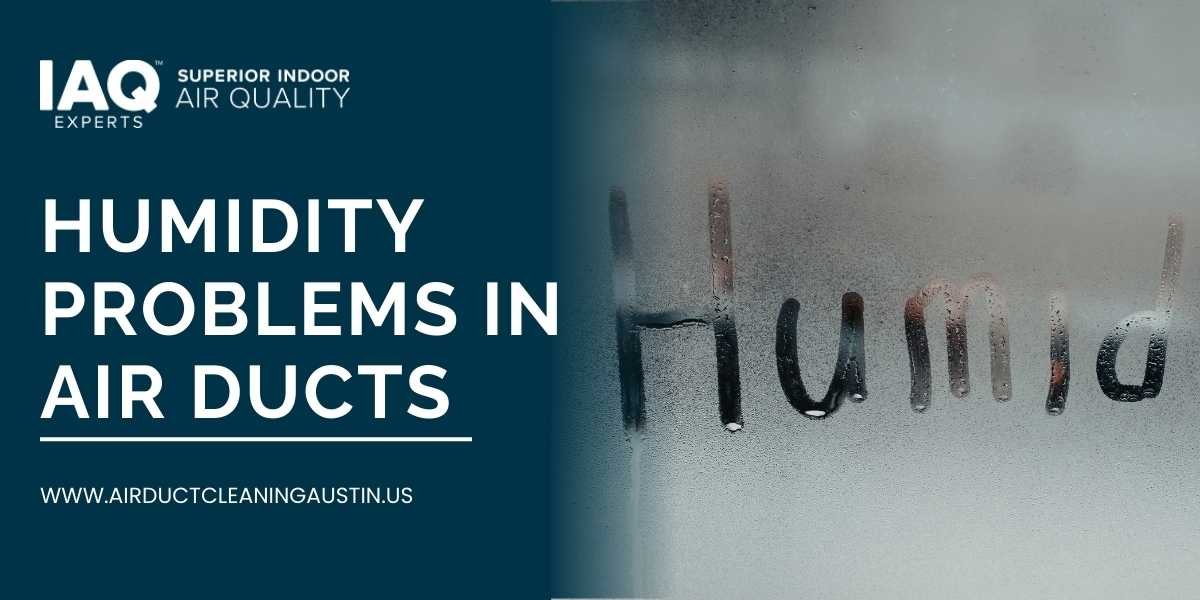 Humidity Problems in Air Ducts